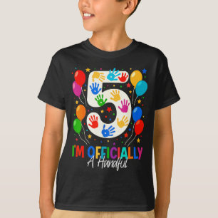 Im Officially A Handful Five 5th Birthday Girls Bo T-Shirt