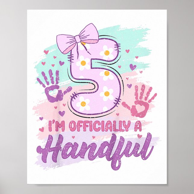 Im Officially A Handful Five Pink Bow 5th Birthday Poster (Front)