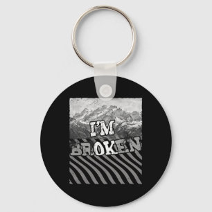 I'm Ok Broken-im Broken Keychain