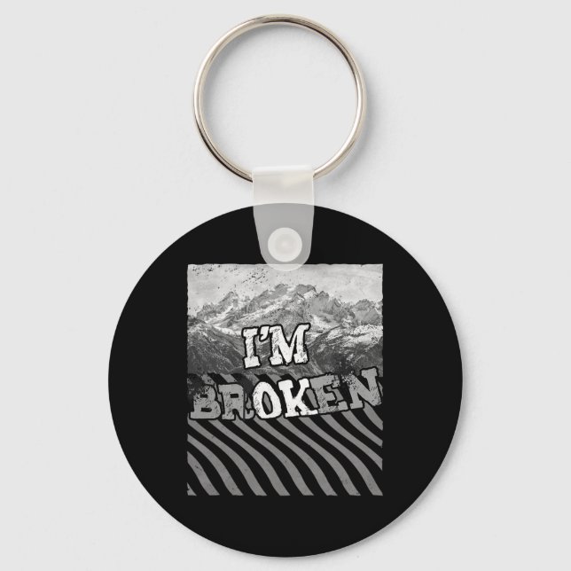 I'm Ok Broken-im Broken  Keychain (Front)
