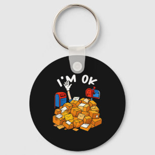 I'm Ok Funny Stal Worker  Keychain