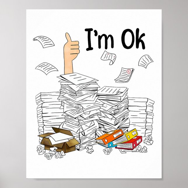 I'm Ok Grading Papers Teacher Life  Poster (Front)