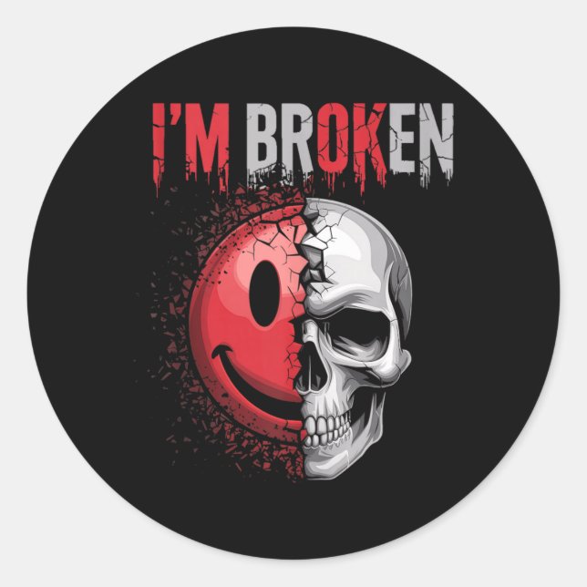 Im Ok Im Broken Classic Round Sticker (Front)