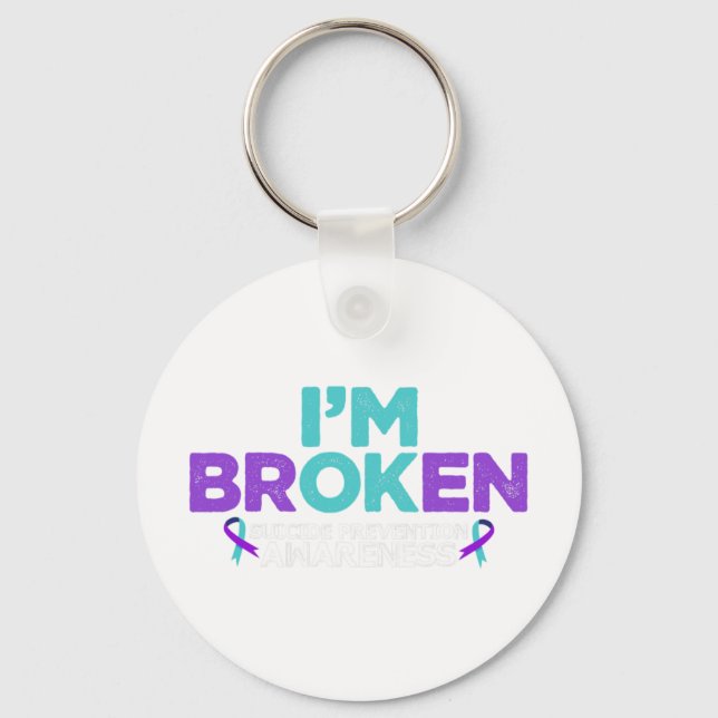 I'm Ok I'm Broken Suicide Prevention Awareness Sem Keychain (Front)