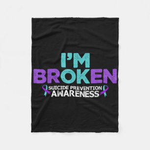 Im Ok Im Broken Suicide Prevention Awareness Semic Fleece Blanket