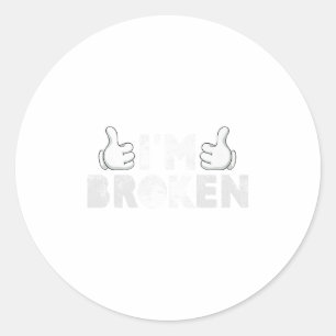 I'm Ok I'm Broken Suicide Prevention Mental Health Classic Round Sticker