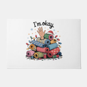 I'm Okay Funny Quilting Christmas Lovers Doormat