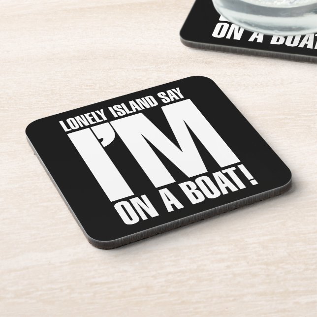 I'm on a Boat Coaster (Left Side)