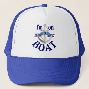 I'm on a Boat saying blue theme hat