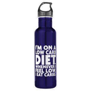 I'm On A Low Carb Diet - Funny Novelty 710 Ml Water Bottle