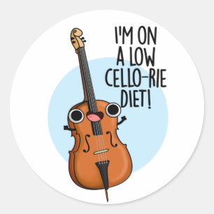 I'm On A Low Cello-rie Diet Funny Cello Pun  Classic Round Sticker