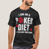 Im On A Poker Diet Fish And Chips   Funny Poker Pu