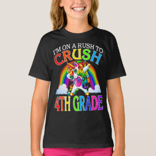 I'm On A Rush To Crush 4th Grade Unicorn T-Shirt