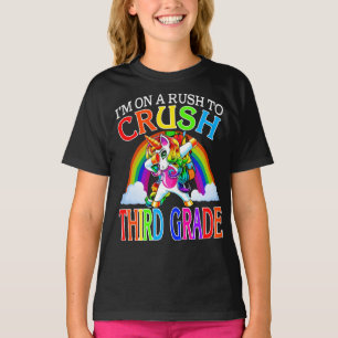 I'm On A Rush To Crush Third Grade Unicorn T-Shirt
