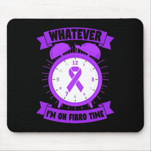 I'm On Fibro Time Fibromyalgia Awareness Mouse Pad
