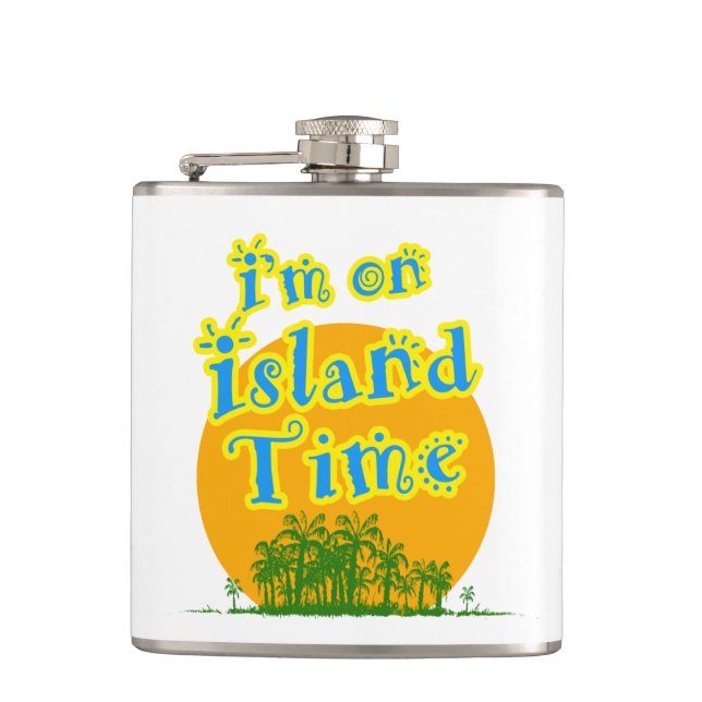 I'm on Island Time Hip Flask (Front)