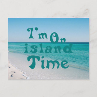 Im on island Time Postcard