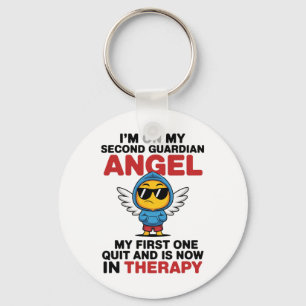 I'm On My Second Guardian Angel Funny Therapy Ment Keychain