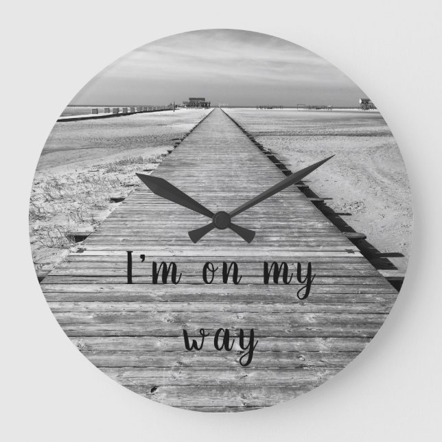 I'm on my way to the beach black and white photo large clock (Front)