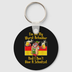 I'm On My Wurst Behavior And I Don't Give A Schnit Keychain