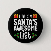 I'm On Santa's Awesome List Nice Naughty Christmas