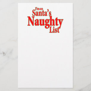 I'm on Santa's Naughty List Stationery