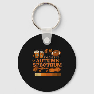 I'm On The Autumn Spectrum Halloween  Keychain