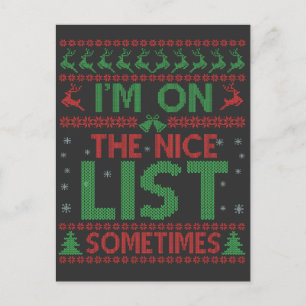 I'm On The Nice List Sometimes Funny Ugly Sweater  Invitation Postcard