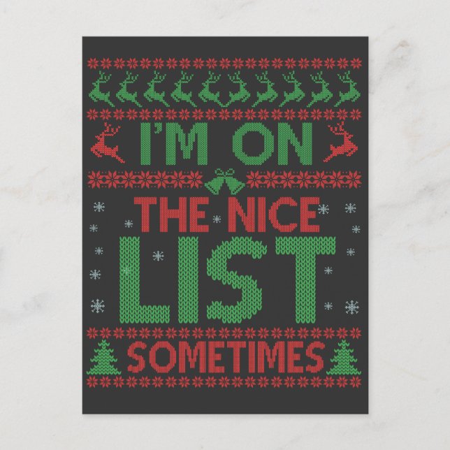 I'm On The Nice List Sometimes Funny Ugly Sweater  Invitation Postcard (Front)