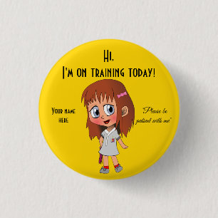 I'm On Training Today Small, 1¼ Inch Round Button