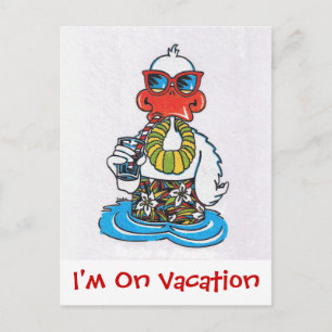 I'm On Vacation Postcard