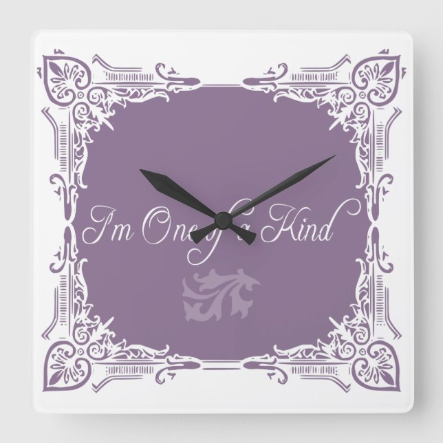 I'm One of a Kind Quote Square Wall Clock (Front)