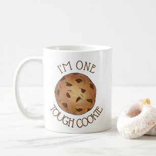 I'm One Tough Cookie Chocolate Chip Baker Foodie Coffee Mug