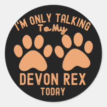 I'm Only Talking To My Devon Rex Today