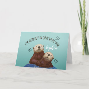 I'm Otterly in Love with You Valentine Card