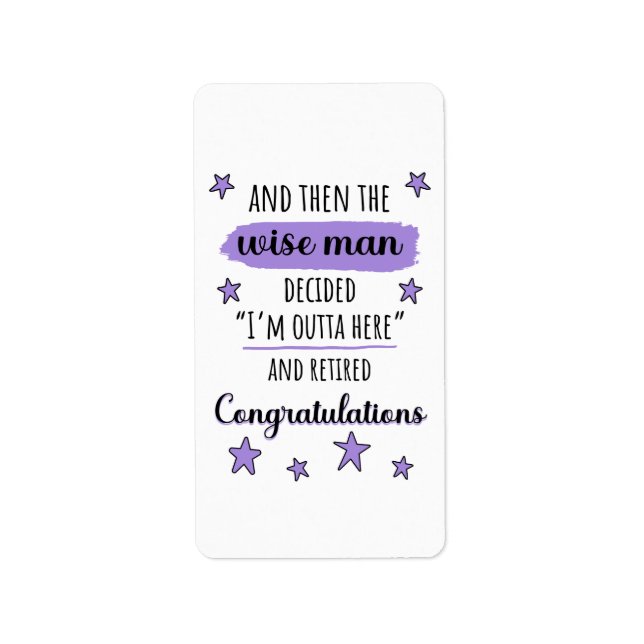 I'm Outta Here" Funny Retirement Label (Front)