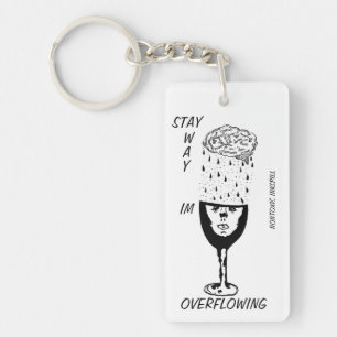 IM OVERFLOWING Keychain