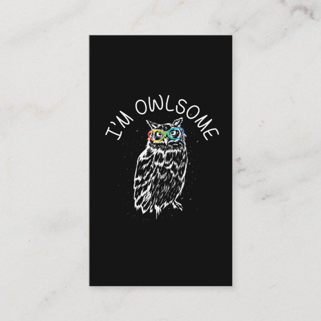 I'm Owlsome Sunglasses Awesome Owl Lover Gift Business Card (Front)