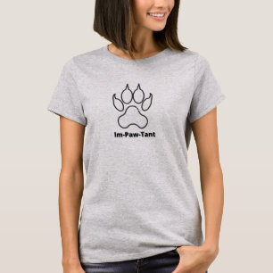 Im-Paw-Tant Women's Basic T-Shirt