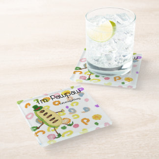 I'm Pawpaw Glass Coaster