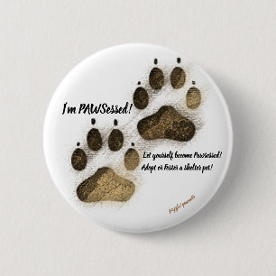 I'm Pawsessed! (Round Pin) 2 Inch Round Button