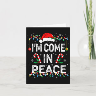 I'm Peace I Come In Peace Funny Matching Couple Ch Card