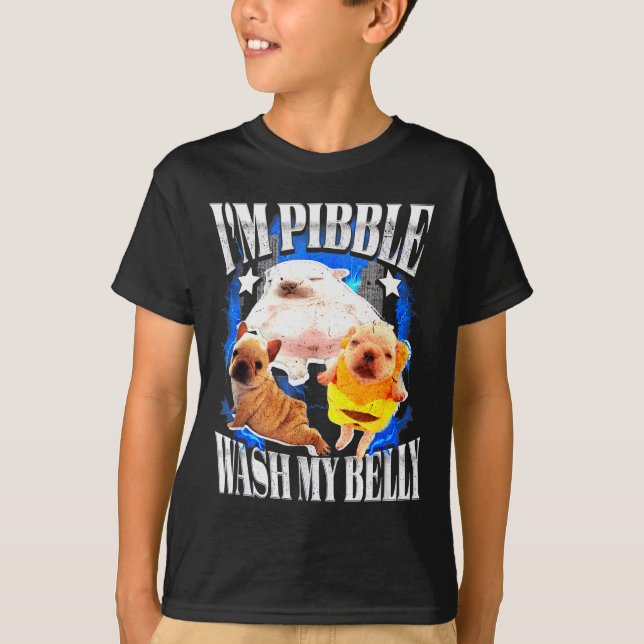 Im Pibble Wash My Belly Frenchie Bulldog  T-Shirt (Front)