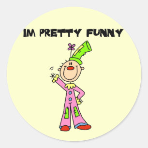 I'm Pretty Funny Tshirts and Gifts Classic Round Sticker
