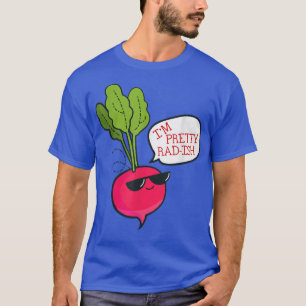 I'm Pretty Rad-Ish Funny Vegetarian Vegan Radish T T-Shirt