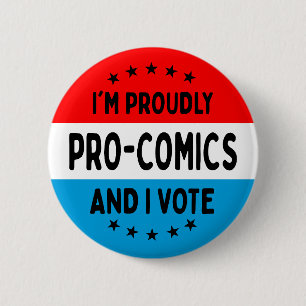 "I'm Pro-Comics, and I Vote" Button