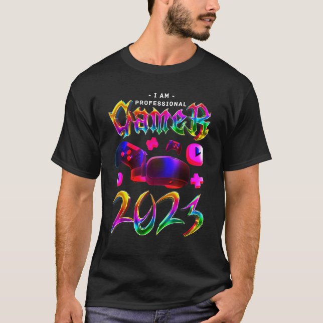 I'm Professional Gamer 2023 Level Unlocked Video C T-Shirt (Front)