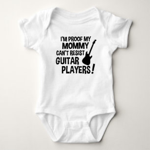 I'm Proof My Mommy Can't Resist Guitar Players Baby Bodysuit