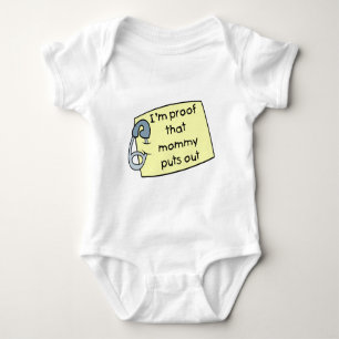I'm Proof That Mommy Puts Out Baby Bodysuit