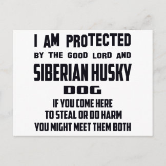 I'm protected by good lord and Siberian Husky dog Postcard